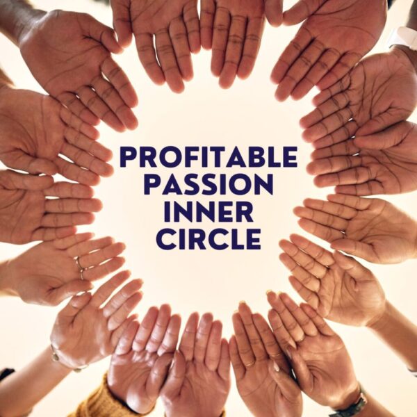 Profitable Passion Inner Circle - yearly subscription