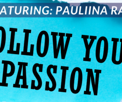 follow your Passion podcast - Pauliina Rasi